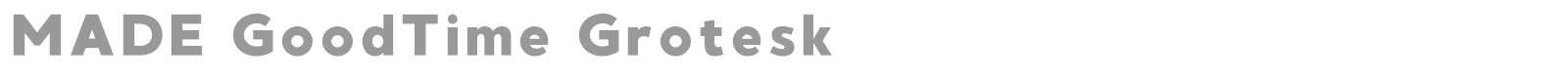 MADE GoodTime Grotesk font preview